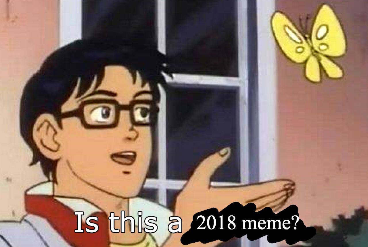 The Best New Memes of 2018 - Obsev